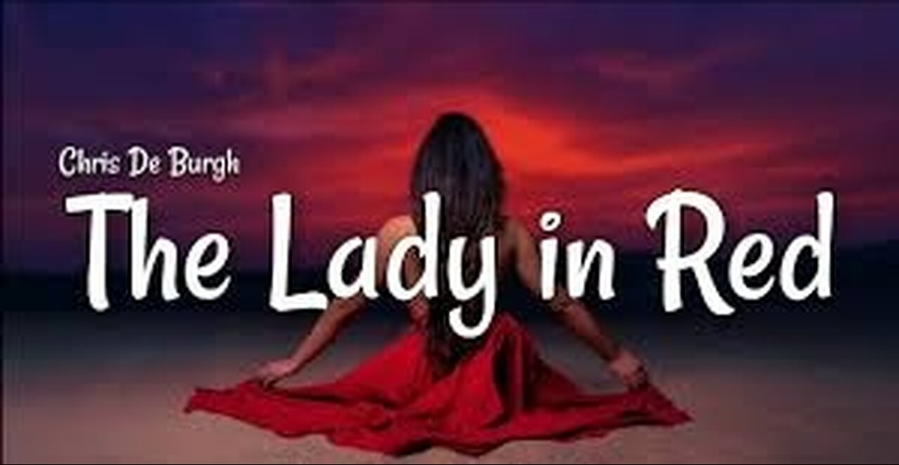 LADY IN RED - CHRIS DE BURGH